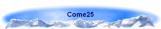 Come25